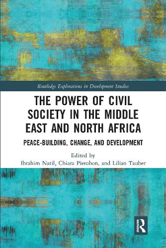 Бумажная книга «The Power of Civil Society in the Middle East and North Africa: Peace-building, Change, and Development» - фото №1
