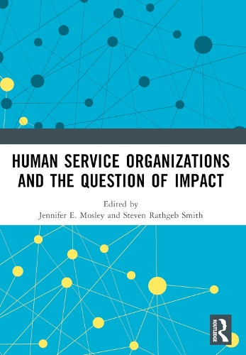 Бумажная книга «Human Service Organizations and the Question of Impact» - фото №1