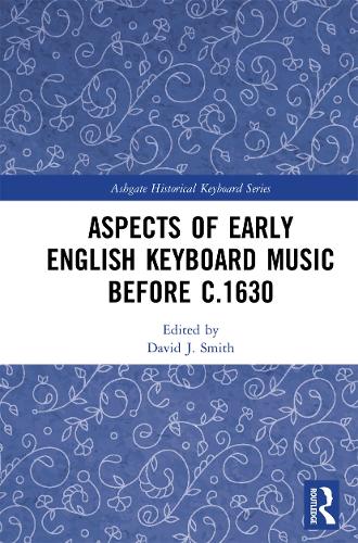 Паперова книга «Aspects of Early English Keyboard Music before c.1630» - фото №1