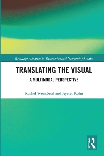 [object Object] «Translating the Visual: A Multimodal Perspective», авторов Айелет Кон, Рэйчел Вайсброд - фото №1