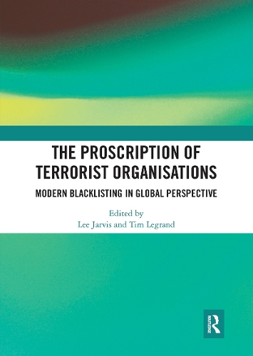 Паперова книга «The Proscription of Terrorist Organisations: Modern Blacklisting in Global Perspective» - фото №1