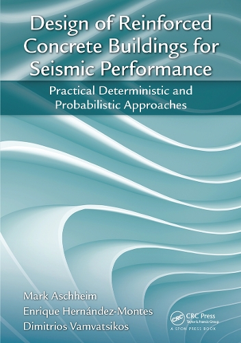 Паперова книга «Design of Reinforced Concrete Buildings for Seismic Performance: Practical Deterministic and Probabilistic Approaches», авторів Дімітріос Вамвацикос, Енріке Ернандес-Монтес, Марк Ашхайм - фото №1