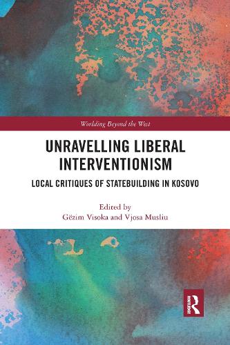Паперова книга «Unravelling Liberal Interventionism: Local Critiques of Statebuilding in Kosovo» - фото №1