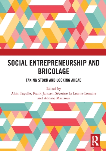 Бумажная книга «Social Entrepreneurship and Bricolage: Taking stock and looking ahead» - фото №1