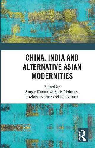 Бумажная книга «China, India and Alternative Asian Modernities» - фото №1