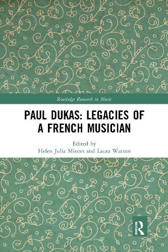 Бумажная книга «Paul Dukas: Legacies of a French Musician» - фото №1