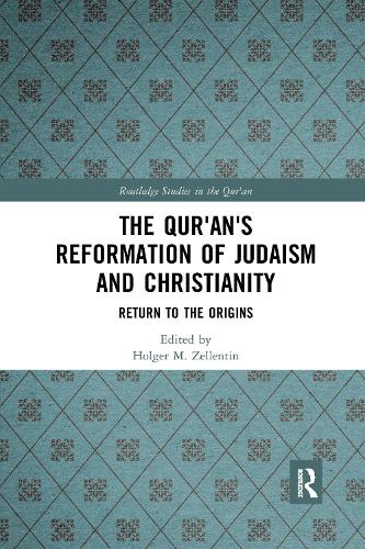 Бумажная книга «The Qur'an's Reformation of Judaism and Christianity: Return to the Origins» - фото №1