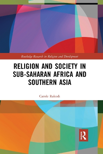 Бумажная книга «Religion and Society in Sub-Saharan Africa and Southern Asia», автор Кэрол Ракоди - фото №1
