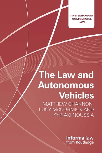 Бумажная книга «The Law and Autonomous Vehicles», авторов Кириаки Нуссиа, Люси Маккормик, Мэтью Ченнон - фото №1