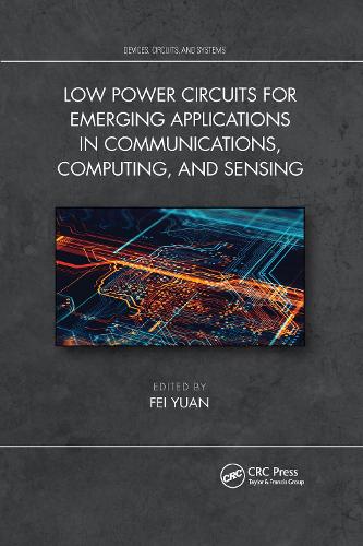 [object Object] «Low Power Circuits for Emerging Applications in Communications, Computing, and Sensing» - фото №1