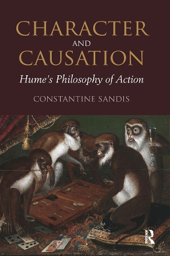 Бумажная книга «Character and Causation: Hume’s Philosophy of Action», автор Константин Сандис - фото №1