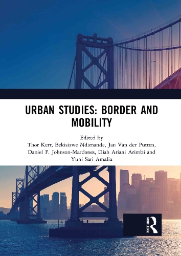Бумажная книга «Urban Studies: Border and Mobility: Proceedings of the 4th International Conference on Urban Studies (ICUS 2017), December 8-9, 2017, Universitas Airlangga, Surabaya, Indonesia» - фото №1