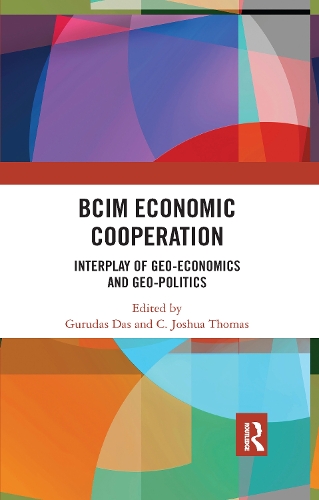 Бумажная книга «BCIM Economic Cooperation: Interplay of Geo-economics and Geo-politics» - фото №1