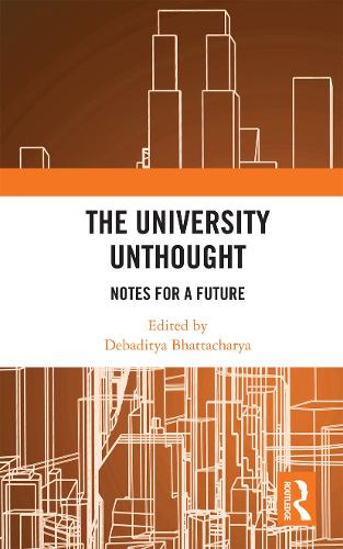 Паперова книга «The University Unthought: Notes for a Future» - фото №1