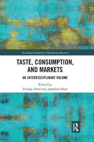 Бумажная книга «Taste, Consumption and Markets: An Interdisciplinary Volume» - фото №1