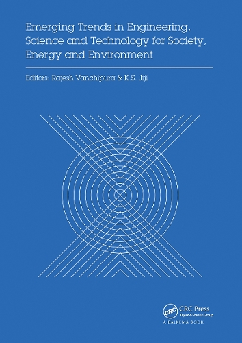 Бумажная книга «Emerging Trends in Engineering, Science and Technology for Society, Energy and Environment: Proceedings of the International Conference in Emerging Trends in Engineering, Science and Technology (ICETEST 2018), January 18-20, 2018, Thrissur, Kerala, India» - фото №1