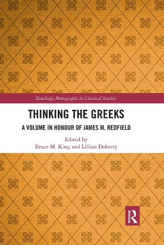 Бумажная книга «Thinking the Greeks: A Volume in Honor of James M. Redfield» - фото №1