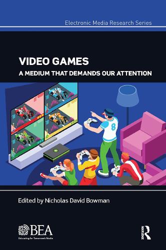 Бумажная книга «Video Games: A Medium That Demands Our Attention» - фото №1