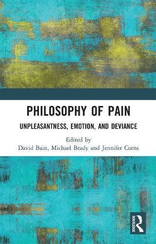 Паперова книга «Philosophy of Pain: Unpleasantness, Emotion, and Deviance» - фото №1