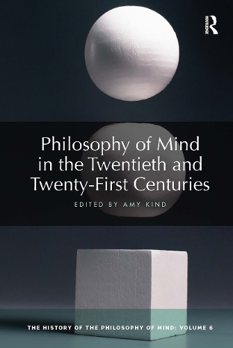 Бумажная книга «Philosophy of Mind in the Twentieth and Twenty-First Centuries: The History of the Philosophy of Mind, Volume 6» - фото №1