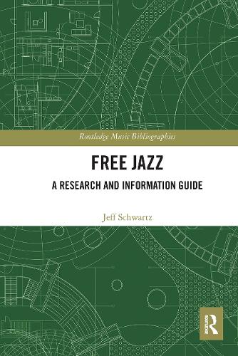 Паперова книга «Free Jazz: A Research and Information Guide», автор Джефф Шварц - фото №1