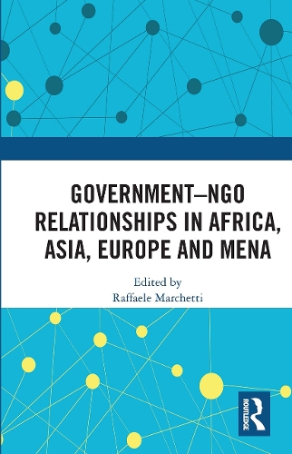 Бумажная книга «Government–NGO Relationships in Africa, Asia, Europe and MENA» - фото №1