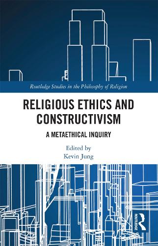 Паперова книга «Religious Ethics and Constructivism: A Metaethical Inquiry» - фото №1