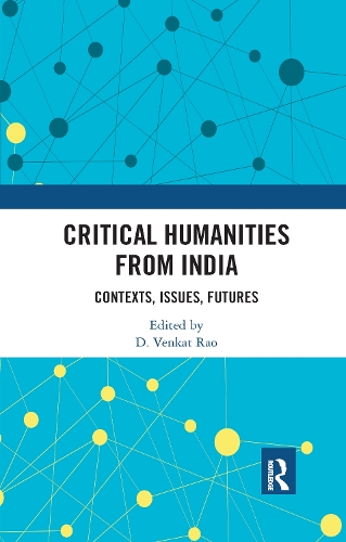 Бумажная книга «Critical Humanities from India: Contexts, Issues, Futures» - фото №1