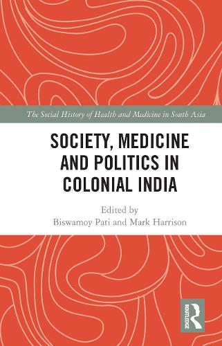 Паперова книга «Society, Medicine and Politics in Colonial India» - фото №1