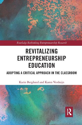 Паперова книга «Revitalizing Entrepreneurship Education: Adopting a critical approach in the classroom» - фото №1