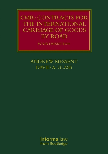 Бумажная книга «CMR: Contracts for the International Carriage of Goods by Road», авторов Эндрю Мессент, Дэвид Гласс - фото №1