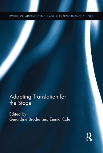 Бумажная книга «Adapting Translation for the Stage», автор Джеральдин Броуди - фото №1