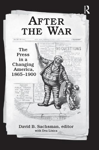Бумажная книга «After the War: The Press in a Changing America, 1865–1900» - фото №1