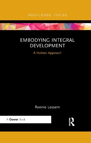 Бумажная книга «Embodying Integral Development: A Holistic Approach», автор Ронни Лессем - фото №1