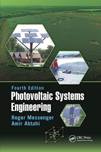 Паперова книга «Photovoltaic Systems Engineering», авторів Амір Абтахі, Роджер А. Месенджер - фото №1