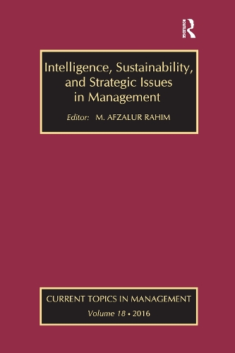 Бумажная книга «Intelligence, Sustainability, and Strategic Issues in Management: Current Topics in Management», автор М. Афзалур Рахим - фото №1