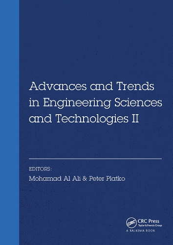 Паперова книга «Advances and Trends in Engineering Sciences and Technologies II: Proceedings of the 2nd International Conference on Engineering Sciences and Technologies, 29 June - 1 July 2016, High Tatras Mountains, Tatranské Matliare, Slovak Republic» - фото №1
