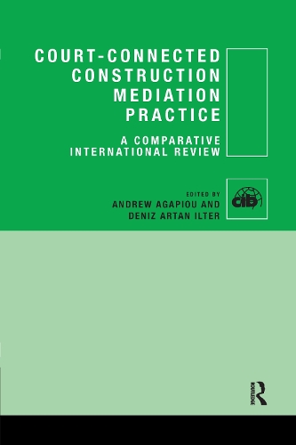 Паперова книга «Court-Connected Construction Mediation Practice: A Comparative International Review» - фото №1