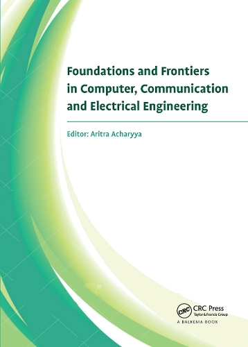 Бумажная книга «Foundations and Frontiers in Computer, Communication and Electrical Engineering: Proceedings of the 3rd International Conference C2E2, Mankundu, West Bengal, India, 15th-16th January, 2016.» - фото №1
