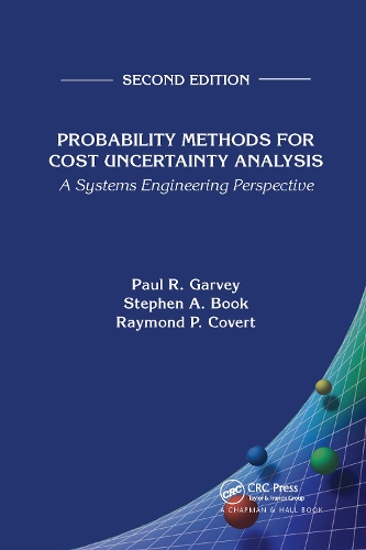 Паперова книга «Probability Methods for Cost Uncertainty Analysis: A Systems Engineering Perspective, Second Edition», авторів Пол Р. Гарві, Реймонд П. Коверт, Стівен А. Бук - фото №1