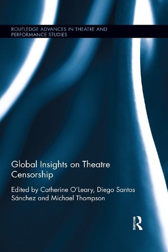 Паперова книга «Global Insights on Theatre Censorship» - фото №1