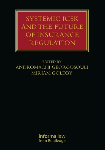 Бумажная книга «Systemic Risk and the Future of Insurance Regulation» - фото №1