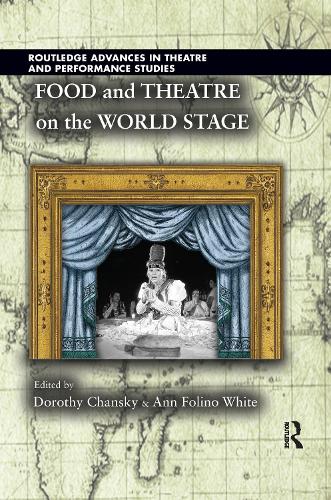 Паперова книга «Food and Theatre on the World Stage» - фото №1