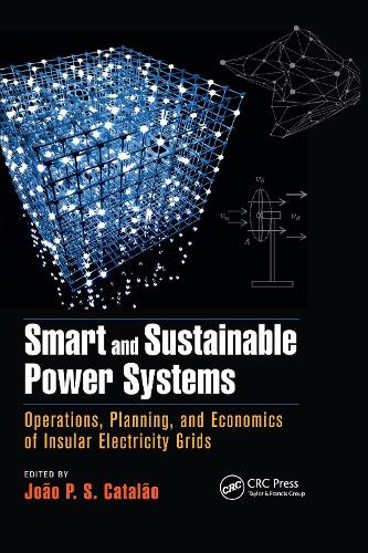 Бумажная книга «Smart and Sustainable Power Systems: Operations, Planning, and Economics of Insular Electricity Grids» - фото №1