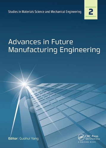 Бумажная книга «Advances in Future Manufacturing Engineering: Proceedings of the 2014 International Conference on Future Manufacturing Engineering (ICFME 2014), Hong Kong, December 10-11, 2014» - фото №1
