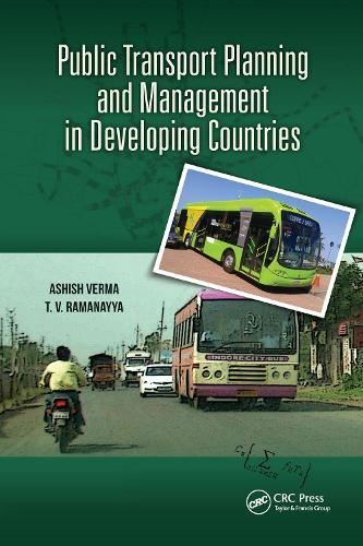 Паперова книга «Public Transport Planning and Management in Developing Countries», авторів Ашіш Верма, Т.В. Раманайя - фото №1