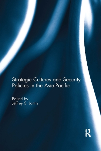 Паперова книга «Strategic Cultures and Security Policies in the Asia-Pacific» - фото №1