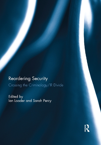 Паперова книга «Reordering Security: Crossing the Criminology/IR Divide» - фото №1