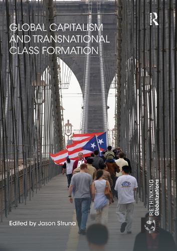 Паперова книга «Global Capitalism and Transnational Class Formation» - фото №1