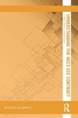 Бумажная книга «Understanding the NEC3 ECC Contract: A Practical Handbook», автор Кельвин Хьюз - фото №1